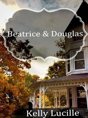 cover image of Beatrice and Douglas